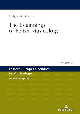 The Beginnings Of Polish Musicology-..