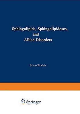 Sphingolipids, Sphingolipidoses And Allied Disorders: Proceedings Of The Symposium On Sphingolipidoses And Allied Disorders Held In Brooklyn, New York-..
