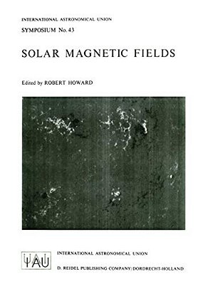 Solar Magnetic Fields-..