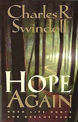 Hope Again: When Life Hurts And Dreams Fade-..