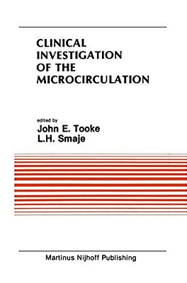 Clinical Investigation Of The Microcirculation: Proceedings Of The Meeting On Clinical Investigation Of The Microcirculation Held At London, England S-..
