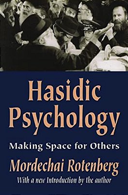 Hasidic Psychology: Making Space For Others-..