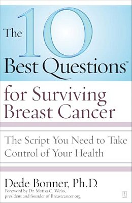 The 10 Best Questions For Surviving Breast Cancer-..
