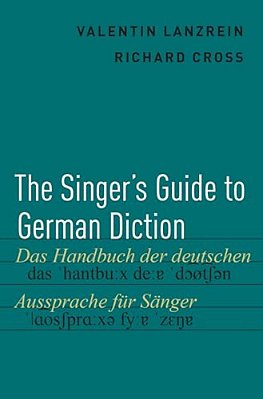 Singer's Guide To German Diction-..