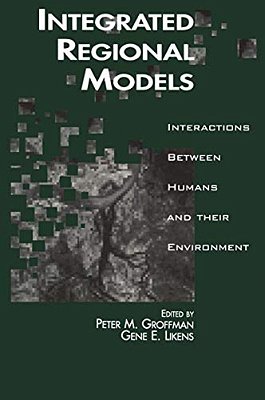 Integrated Regional Models: Interactions Between Humans And Their Environment-..
