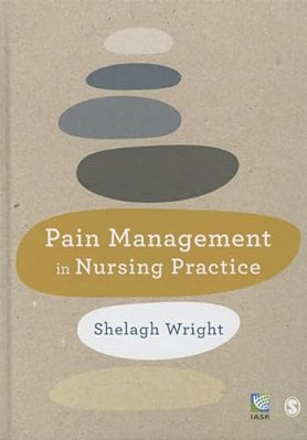 Pain Management In Nursing Practice-..