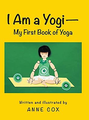 I Am A Yogi-My First Book Of Yoga-..