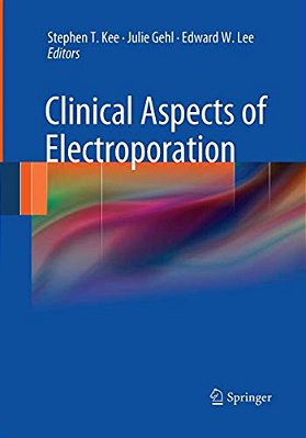 Clinical Aspects Of Electroporation-..
