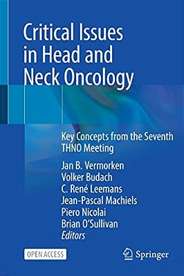 Critical Issues In Head And Neck Oncology: Key Concepts From The Seventh Thno Meeting-..