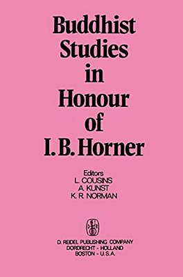 Buddhist Studies In Honour Of I. B. Horner-..