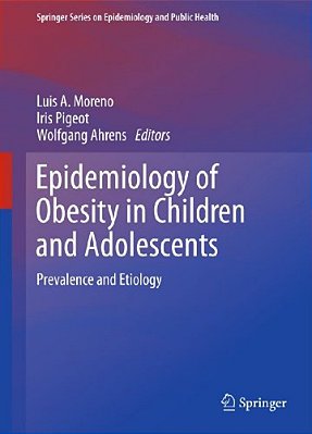 Epidemiology Of Obesity In Children And Adolescents: Prevalence And Etiology-..