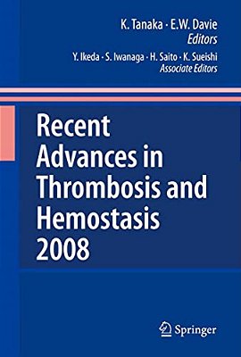 Recent Advances In Thrombosis And Hemostasis-..