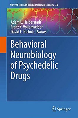 Behavioral Neurobiology Of Psychedelic Drugs-..