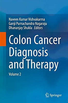 Colon Cancer Diagnosis And Therapy: Volume 2-..