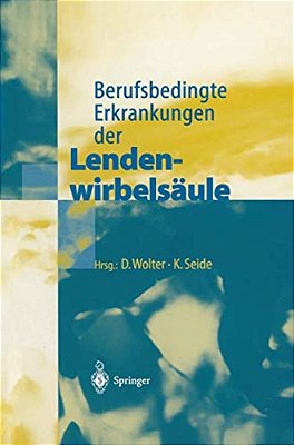 Berufsbedingte Erkrankungen Der Lendenwirbelsäule-..