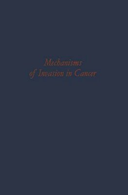 Mechanisms Of Invasion In Cancer-..