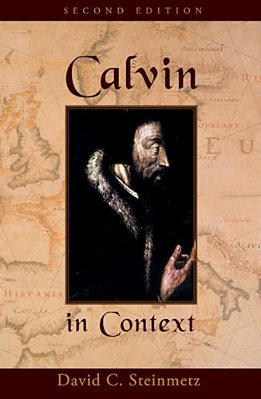 Calvin In Context: Second Edition-..