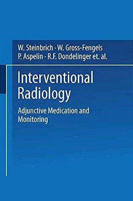 Interventional Radiology: Adjunctive Medication And Monitoring-..
