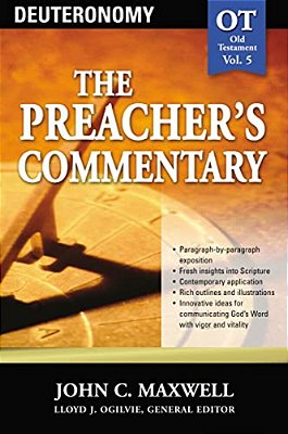 The Preacher's Commentary - Vol. 05: Deuteronomy: 5-..