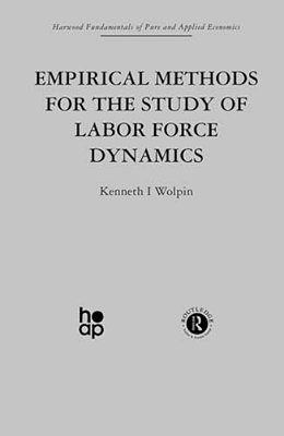 Empirical Methods For The Study Of Labour Force Dynamics-..