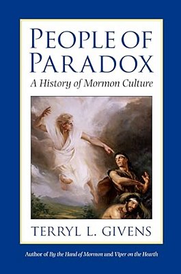 People Of Paradox: A History Of Mormon Culture-..