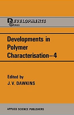 Developments In Polymer Characterisation--4-..