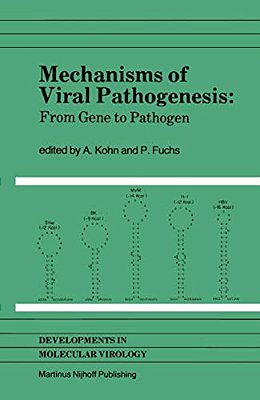 Mechanisms Of Viral Pathogenesis: From Gene To Pathogen-..