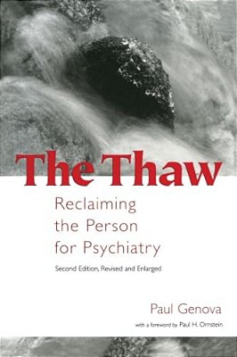 The Thaw: Reclaiming The Person For Psychiatry-..