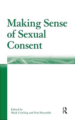 Making Sense Of Sexual Consent-..
