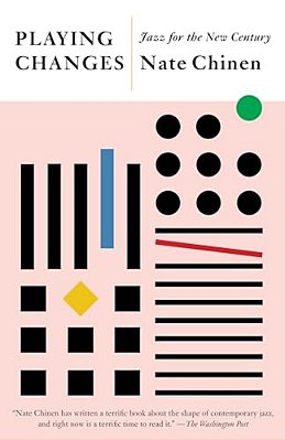 Playing Changes: Jazz For The New Century-..