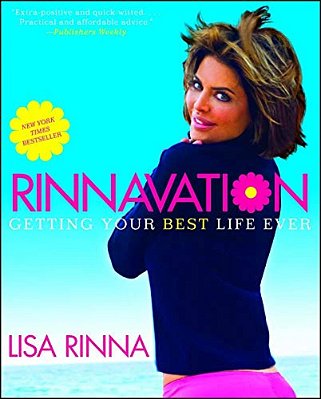 Rinnavation: Getting Your Best Life Ever-..