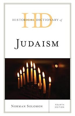 Historical Dictionary Of Judaism-..