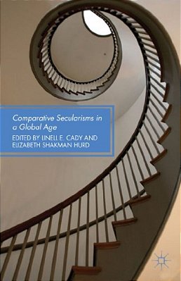 Comparative Secularisms In A Global Age-..