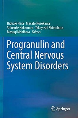 Progranulin And Central Nervous System Disorders-..