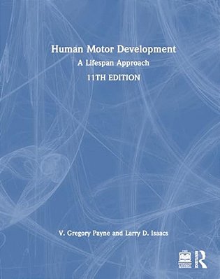 Human Motor Development: A Lifespan Approach-..