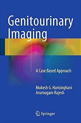 Genitourinary Imaging: A Case Based Approach-..