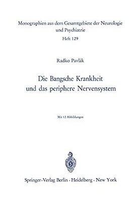 Die Bangsche Krankheit Und Das Periphere Nervensystem-..