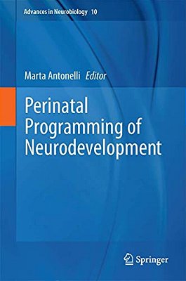 Perinatal Programming Of Neurodevelopment-..