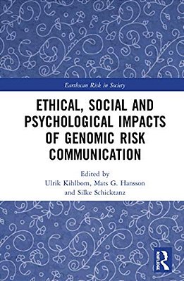Ethical, Social And Psychological Impacts Of Genomic Risk Communication-..