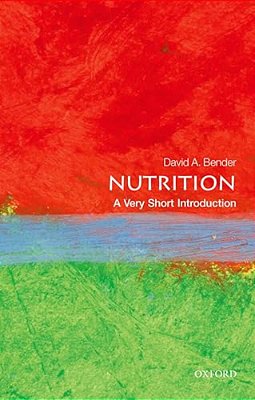 Nutrition: A Very Short Introduction-..