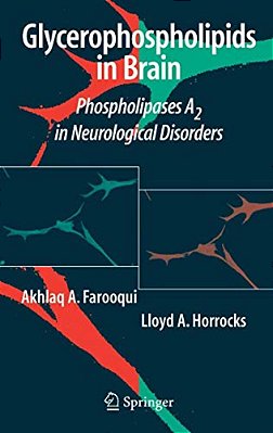 Glycerophospholipids In The Brain: Phospholipases A2 In Neurological Disorders-..