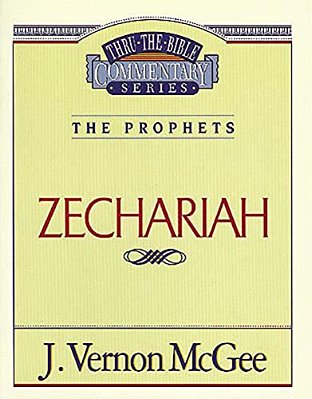 Thru The Bible Vol. 32: The Prophets (Zechariah): 32-..