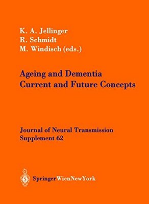 Ageing And Dementia: Current And Future Concepts-..