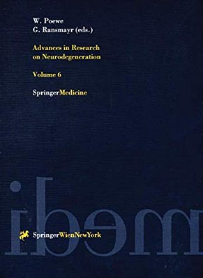 Advances In Research On Neurodegeneration: Volume 6-..