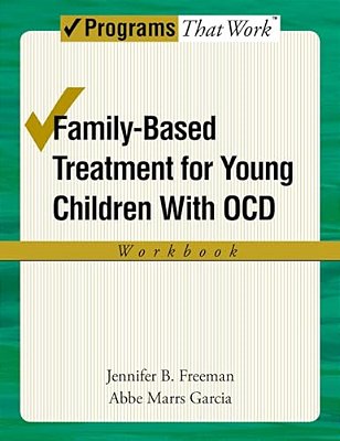 Family-Based Treatment For Young Children With Ocd Workbook-..