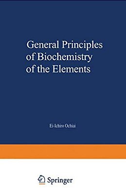 General Principles Of Biochemistry Of The Elements-..