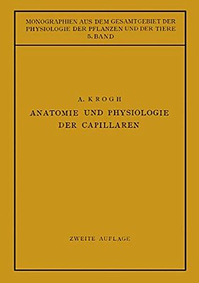 Anatomie Und Physiologie Der Capillaren-..