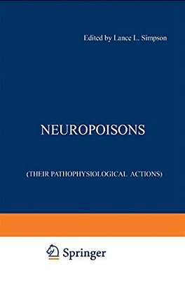 Neuropoisons: Their Pathophysiological Actions-..