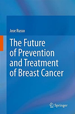 The Future Of Prevention And Treatment Of Breast Cancer-..