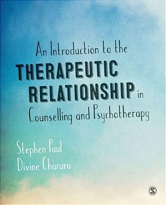 An Introduction To The Therapeutic Relationship In Counselling And Psychotherapy-..
